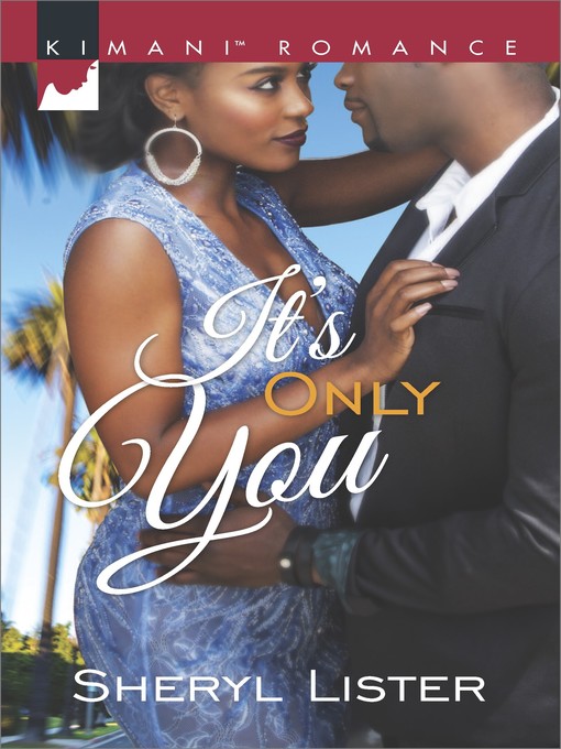 Title details for It's Only You by Sheryl Lister - Available